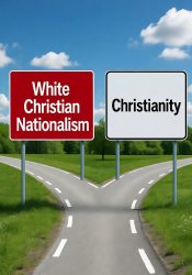 Forked Road  White Christian Nationalism vs Christianity Meme Template
