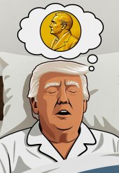 Trump sleeping dreaming of winning the Nobel Peace Prize Meme Template