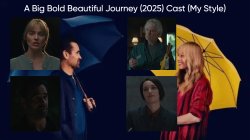 A Big Bold Beautiful Journey (2025) Cast (My Style) Meme Template