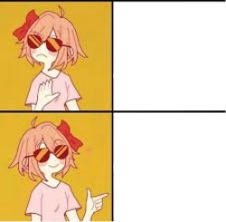 drake hotline bling but sayori Meme Template