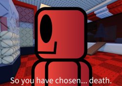 C00lkidd so you have chosen death Meme Template