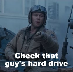 Check that guy's hard drive Meme Template