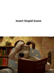 Gromit Facepalms Over What Meme Template