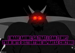 anime is derived from the wicked Meme Template