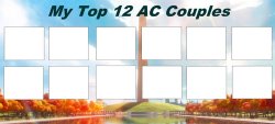 My Top 12 AC Couples (Blank) Meme Template