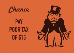 Monopoly chance card poor tax Meme Template