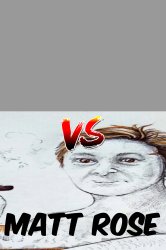 vs matt rose Meme Template