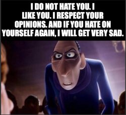 The World Has Too Much Hatred So Lets Show Some Love Meme Template