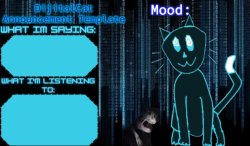 DijitalCat's Announcement Template Meme Template
