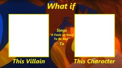 It Feels So Good To Be Bad Meme (Blank) Meme Template