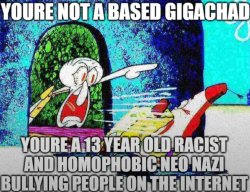 You're not a based gigachad Meme Template