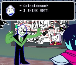 Coincidence? I THINK NOT! Deltarune version 1 Meme Template