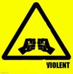 Violent Meme Template