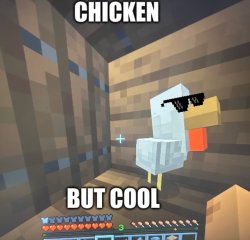 Chicken But Cool Meme Template