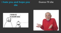 These are right next to each other on the list Meme Template