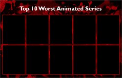 Top 10 Worst Animated Series Meme Template
