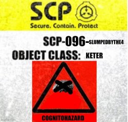 SCP-096-SLUMPEDBYTHE4 Meme Template