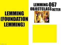 Lemming-067 Meme Template