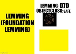 Lemming-070 Meme Template