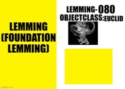 Lemming-080 Meme Template