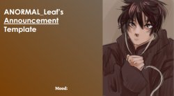 ANORMAL_Leaf Announcement Template Meme Template