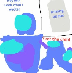 Among us yeet the child Meme Template