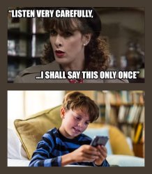 Listen very carefully Meme Template