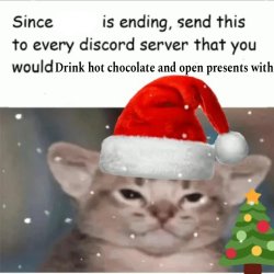 Since X ending send this discord server hot chocolate presents Meme Template