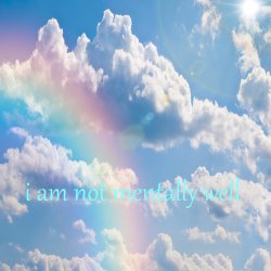 I Am Not Mentally Well Meme Template