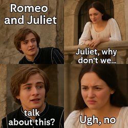 Romeo and Juliet Meme Template