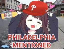 Philadelphia Mentioned Meme Template