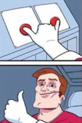 Both Buttons Meme Template