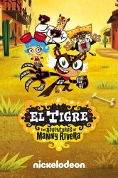 El Tigre: The Adventures of Manny Rivera (TV Series 2007–2008) - Meme Template