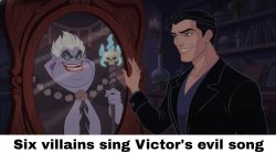 Six villains sing Victor's evil song Meme Template