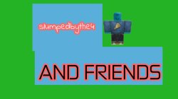 Slumpedbythe4 and Friend Meme Template