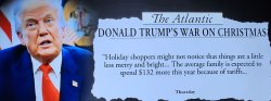 Atlantic's Trump's War on Christmas Meme Template
