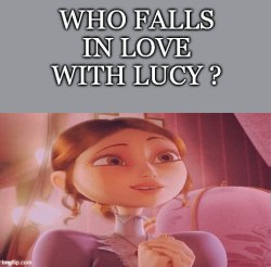 who falls in love with lucy ? Meme Template