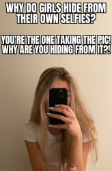 Hiding from your selfie Meme Template