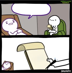 unprofessional therapist Meme Template