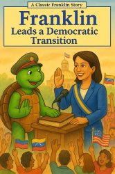 Franklin leads a Democratic Transition Meme Template