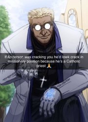 Anderson from Hellsing Ultimate Meme Template