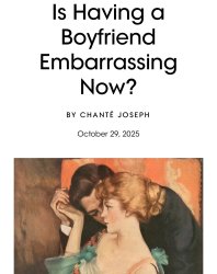 Is Having A Boyfriend Embarassing Now? Meme Template