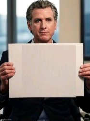 Gavin Newsom with sign Meme Template