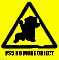 PS5 NO MORE OBJECT Meme Template