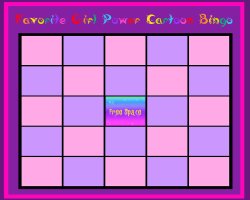 favorite girl power cartoon bingo Meme Template