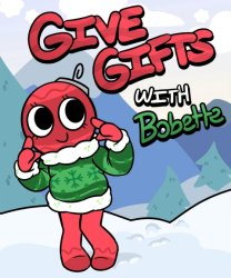Give Gifts with Bobette (New) Meme Template