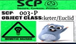 SCP-003-P De sing Meme Template