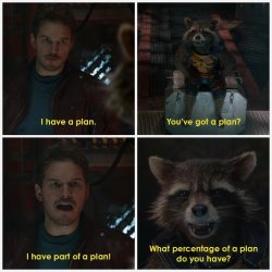 I have a plan guardians of the galaxy Meme Template