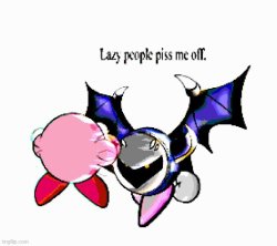 lazy people piss me off Meme Template