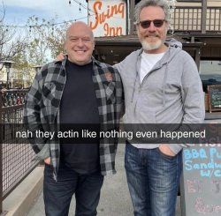 Nah They Actin Like Nothing Even Happened Meme Template